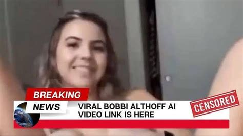 bobbi althoff leak videos|Bobbi Althoff Reacts to Leaked NSFW Video, Speaks Out After。